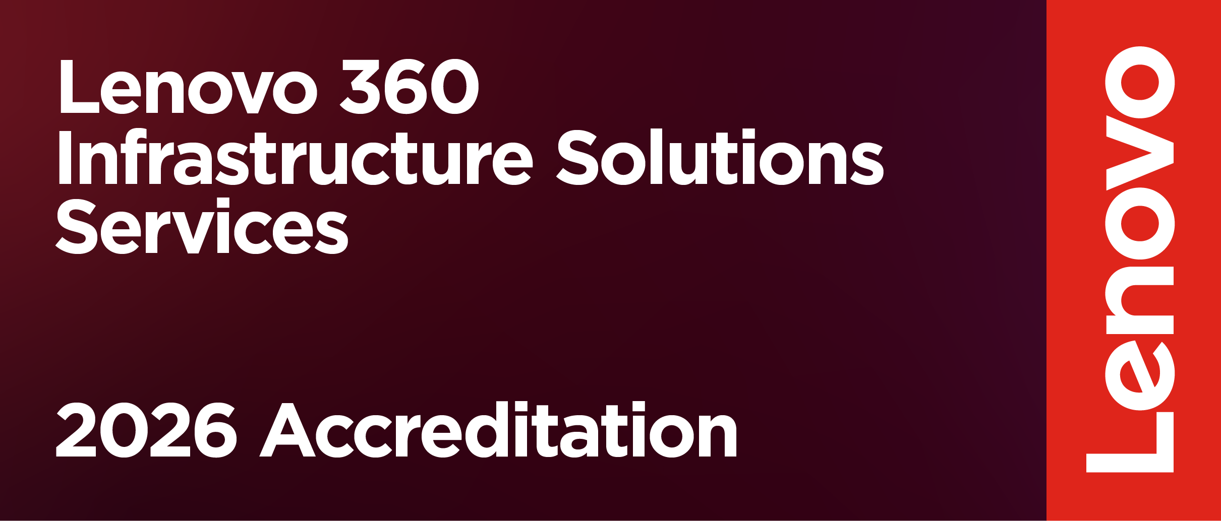 Lenovo 360 Infrastructure Solutions Services – 2026 Accreditation