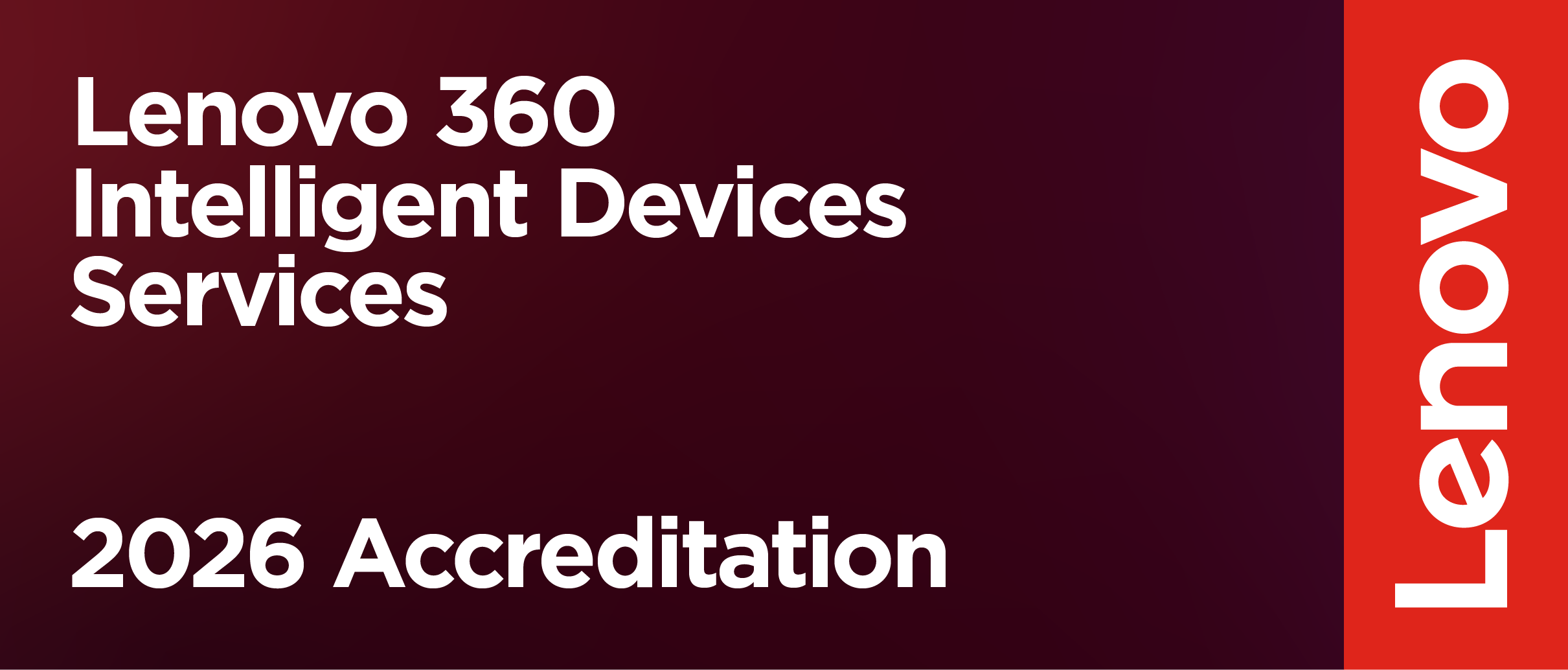 Lenovo 360 Intelligent Devices Services – 2026 Accreditation